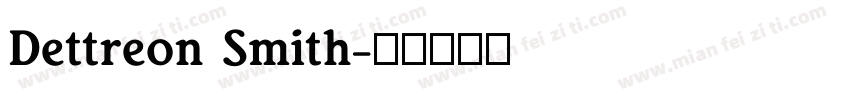 Dettreon Smith字体转换